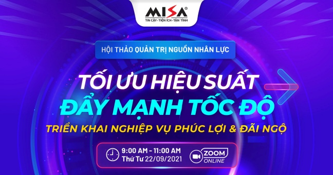 Tối ưu hiệu suất triển khai nghiệp vụ Phúc lợi và Đãi ngộ, đâu là lời giải?